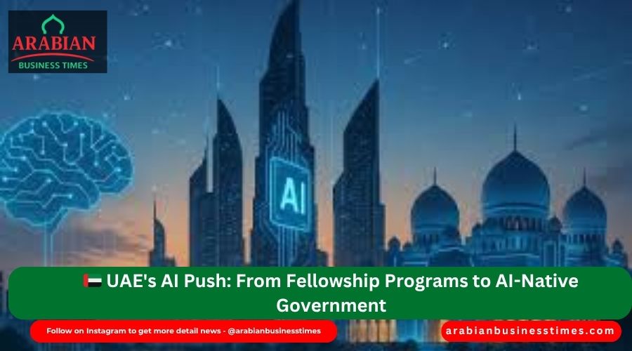 🇦🇪 UAE's AI Push From Fellowship Programs to AI-Native Government
